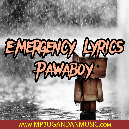 Emergency[Musawo - Pawaboy MP3UG Music